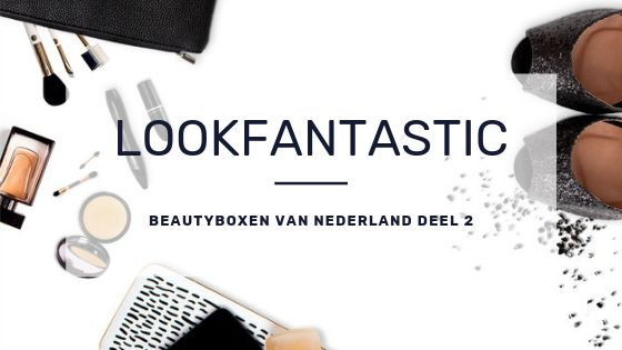 Beautyboxen van Nederland deel 2